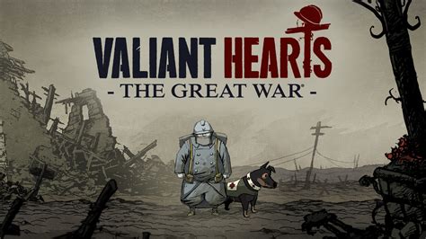 Valiant Hearts: The Great War - A Touching Narrative Experience Through World War I Trenches!